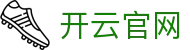 开云·体育（官网）KAIYUN SPORTS